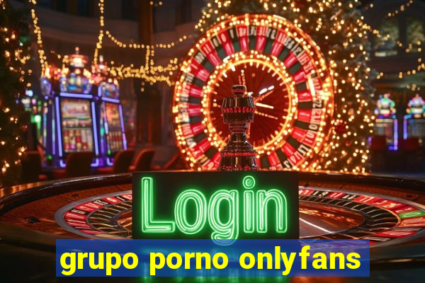 grupo porno onlyfans